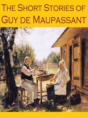 cover image of The Short Stories of Guy de Maupassant